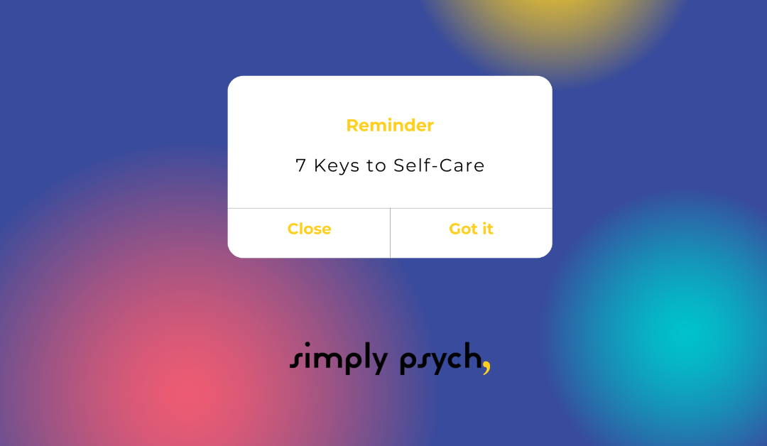 A graphic resembling a iPhone notification popup reads, "Reminder: 7 Keys to Self-Care."