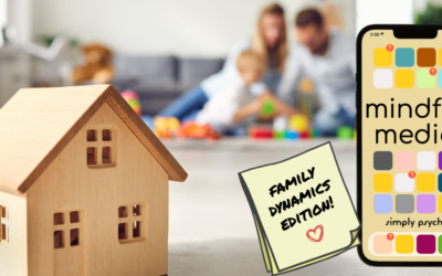 Mindful Media: Family Dynamics Edition