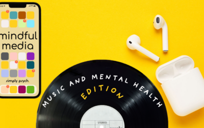 Mindful Media: Music and Mental Health Edition