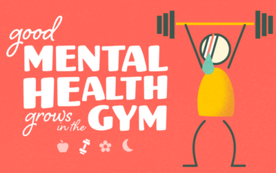 Good Mental Health Grows in the Gym