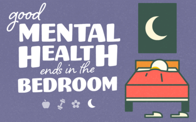Good Mental Health Ends in the Bedroom