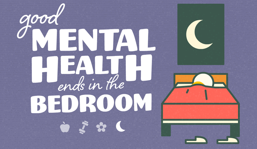 Good Mental Health Ends in the Bedroom